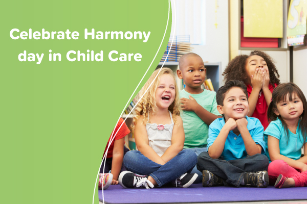 Celebrate Harmony Day in Child Care