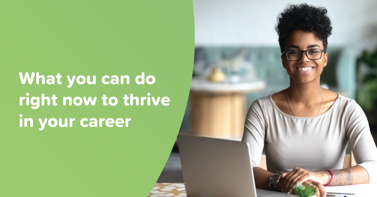 How you can thrive in your career - Practical Outcomes