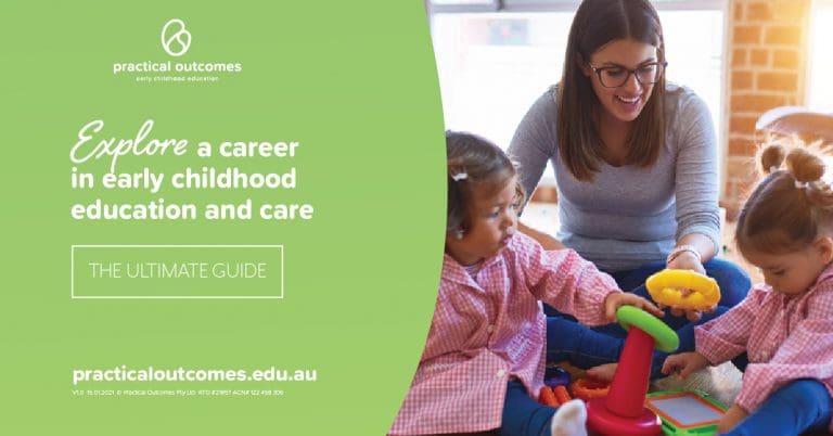 Ultimate guide: A career in early childhood education and care